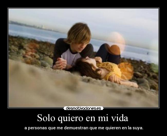 Solo quiero en mi vida -