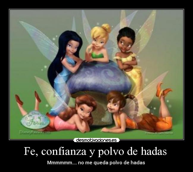 Fe, confianza y polvo de hadas -