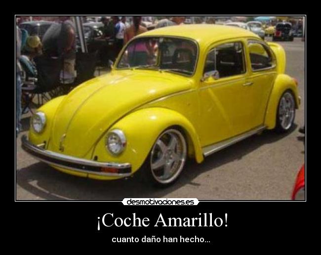 ¡Coche Amarillo! - 