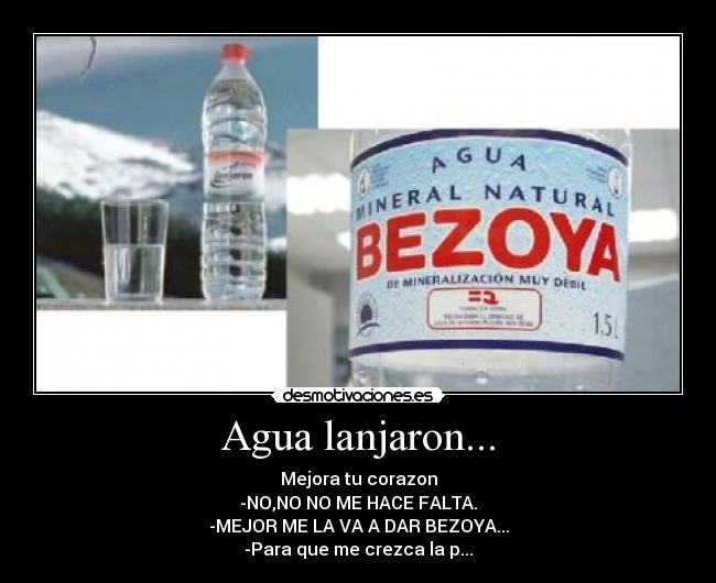 Agua lanjaron... - 