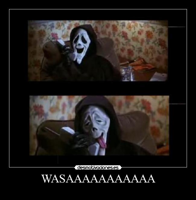 WASAAAAAAAAAAA -