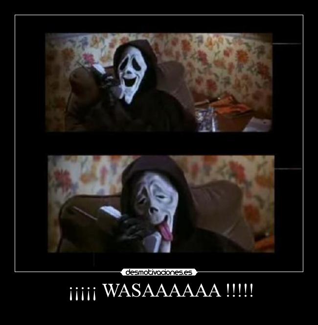 ¡¡¡¡¡ WASAAAAAA !!!!! - 