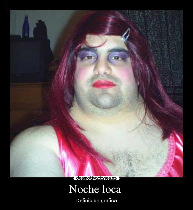 Noche loca  - 