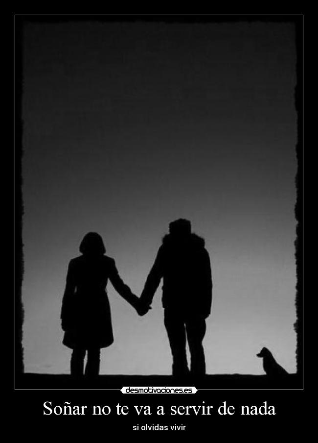 Soñar no te va a servir de nada - 