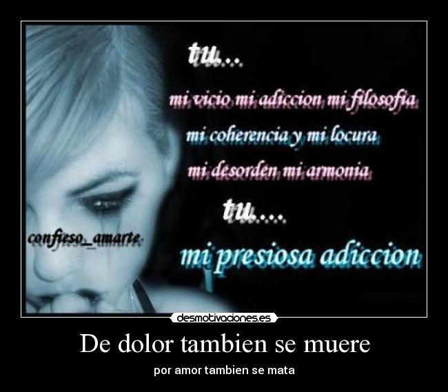 De dolor tambien se muere -