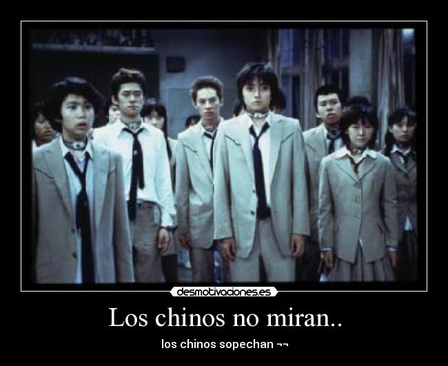 Los chinos no miran.. - 