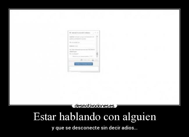 Estar hablando con alguien - 
