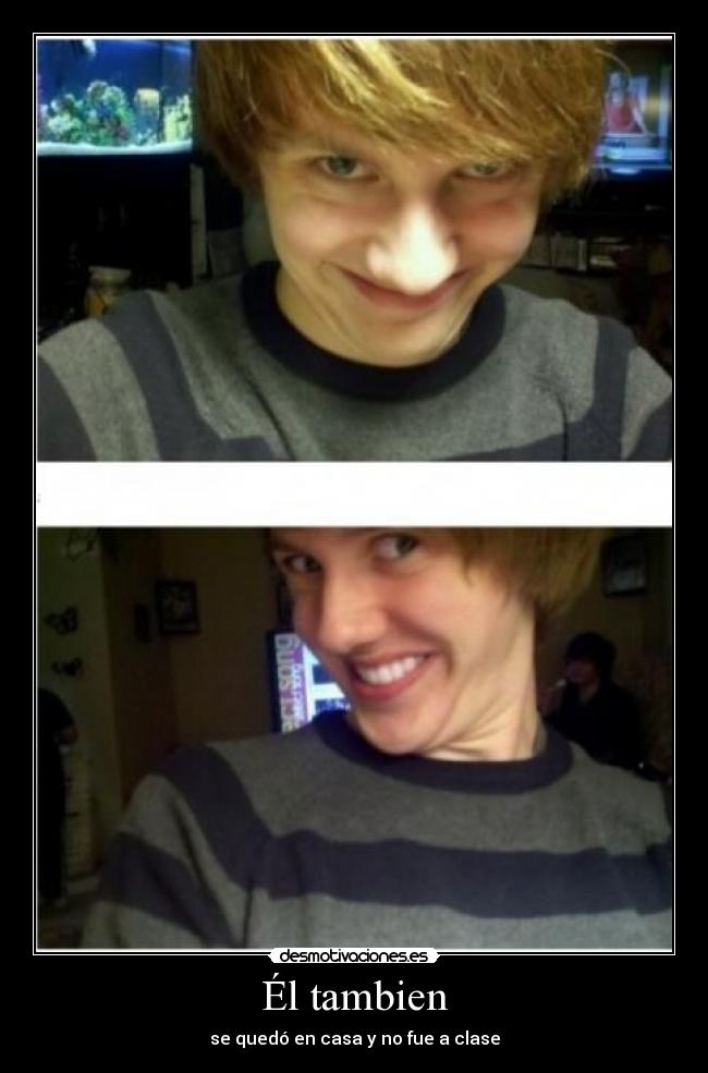 Él tambien -