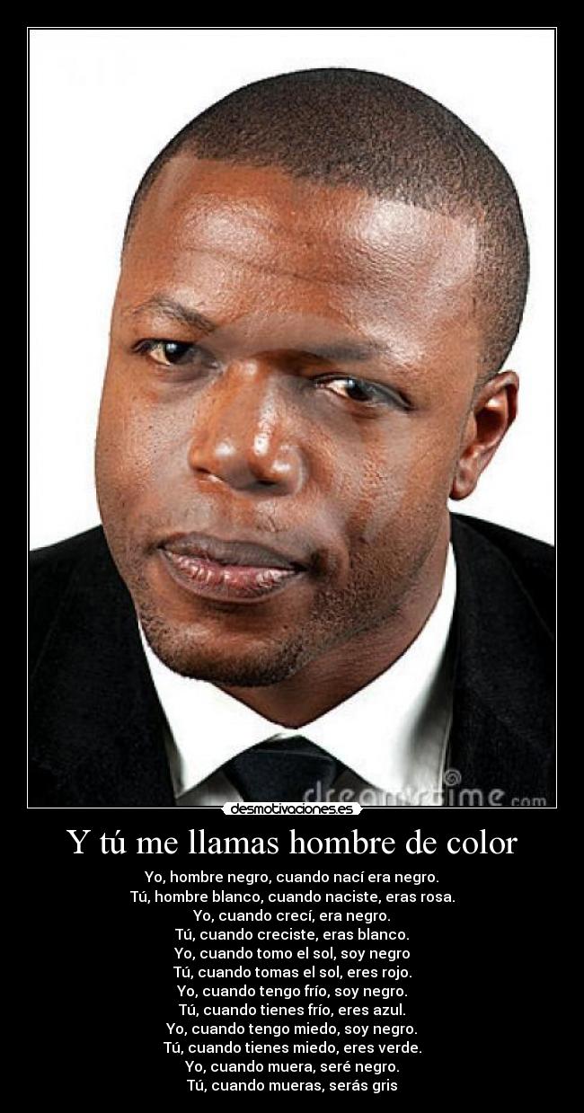 Y tú me llamas hombre de color - 