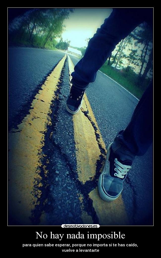 No hay nada imposible - 