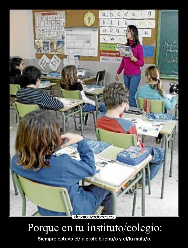 Porque en tu instituto/colegio: -