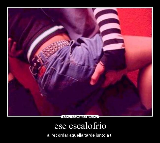 ese escalofrio - 