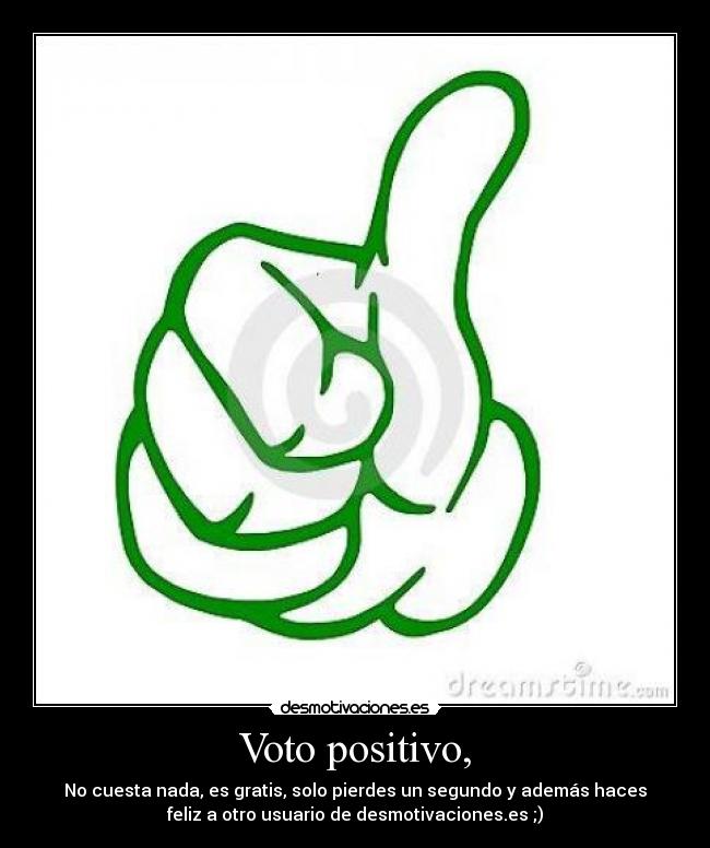 Voto positivo, - 