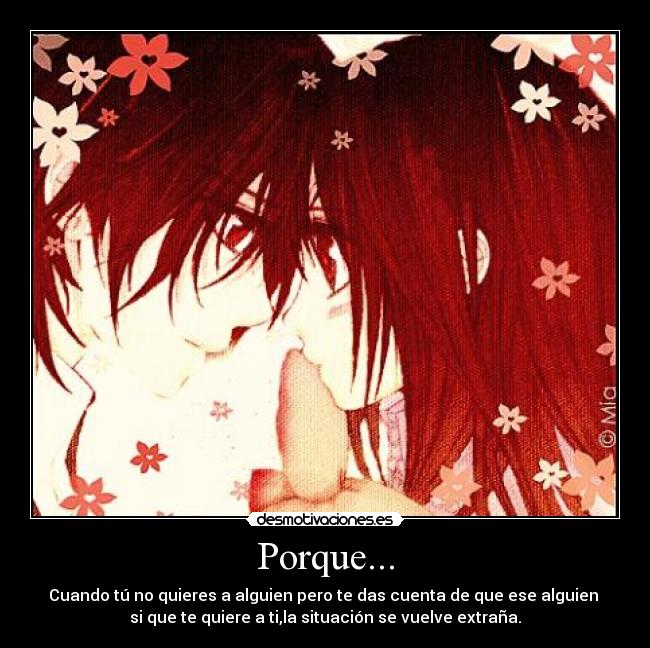 Porque... -