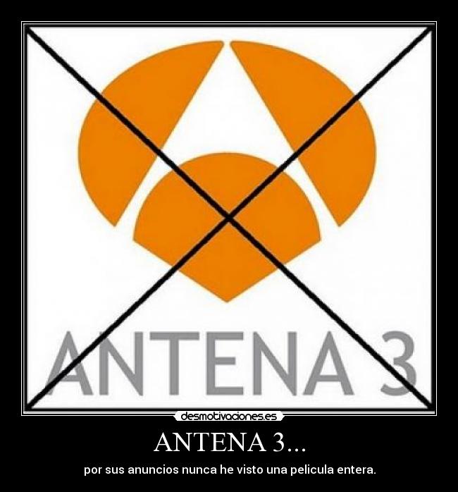 ANTENA 3... - 