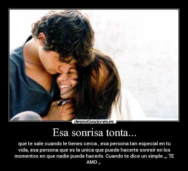Esa sonrisa tonta... - 
