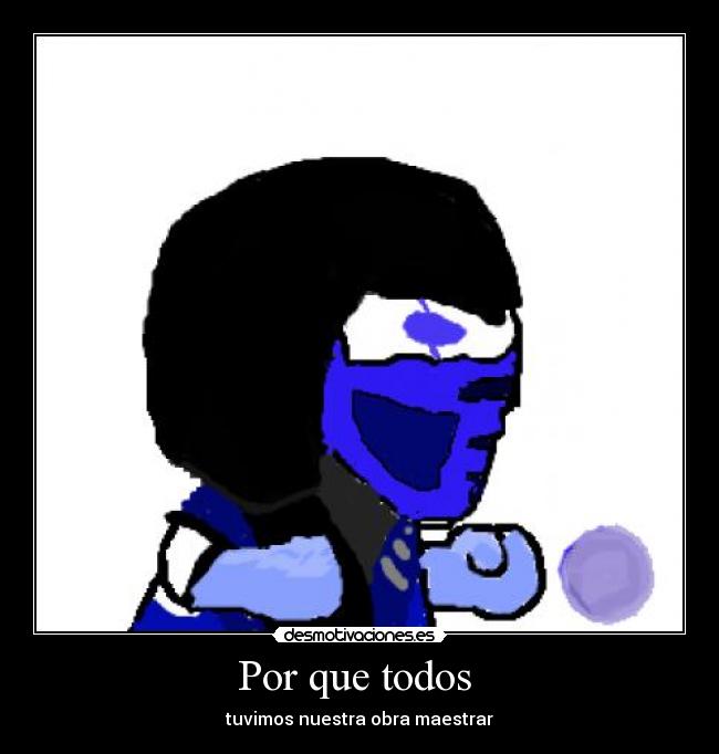 carteles por que todos desmotivaciones