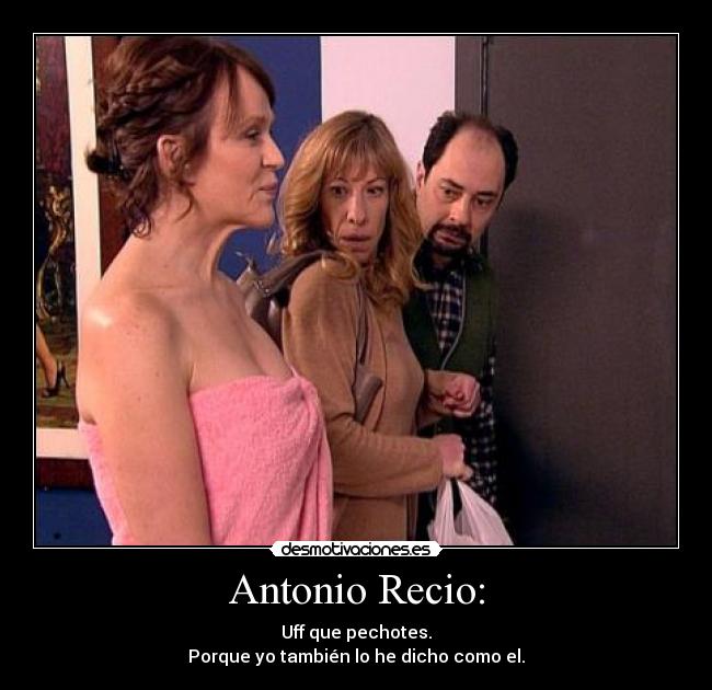 Antonio Recio: - 