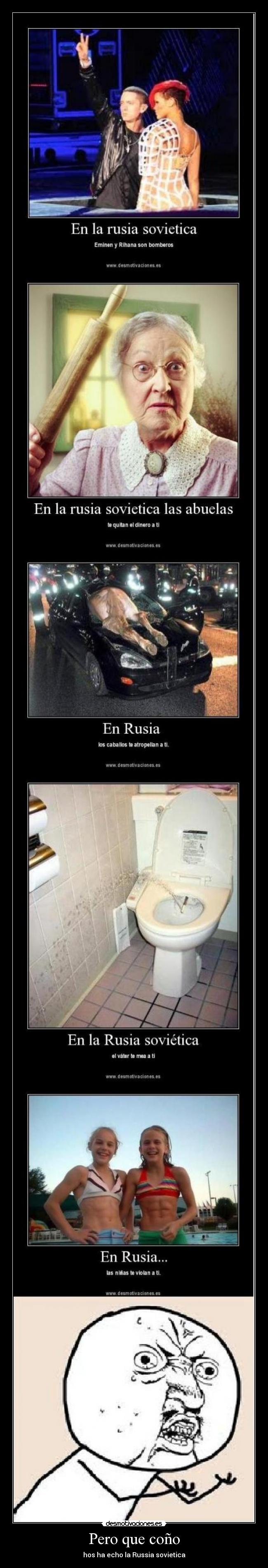 Pero que coño - hos ha echo la Russia sovietica