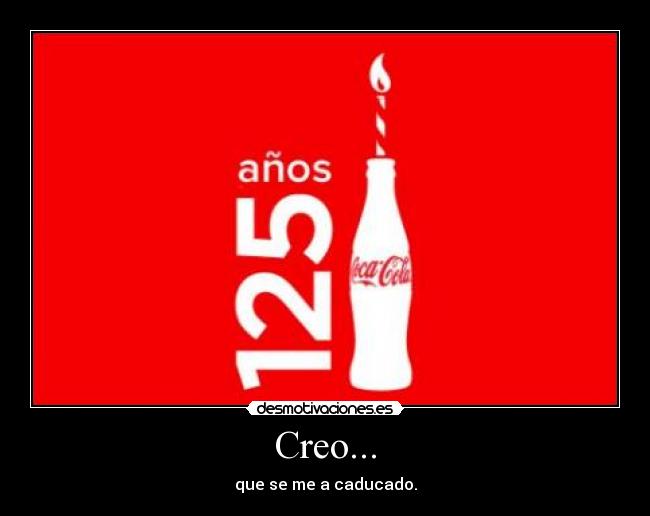 Creo... -