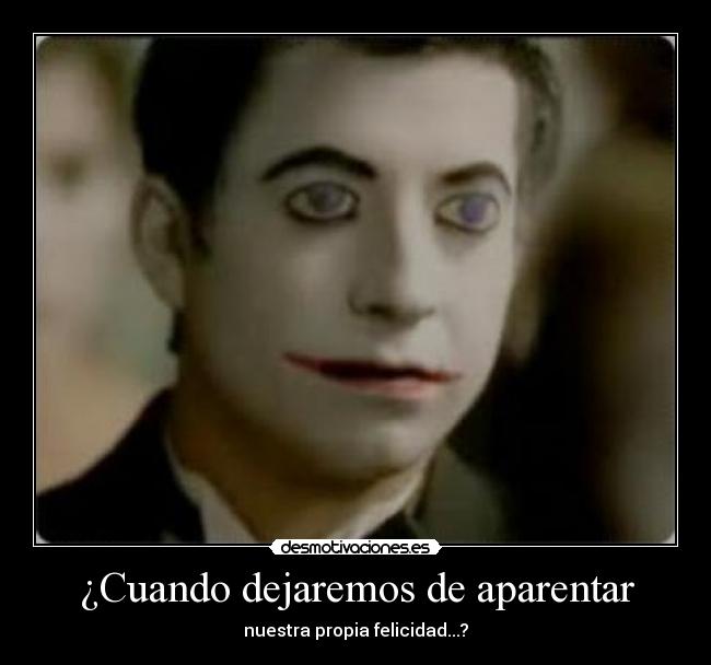 ¿Cuando dejaremos de aparentar - 
