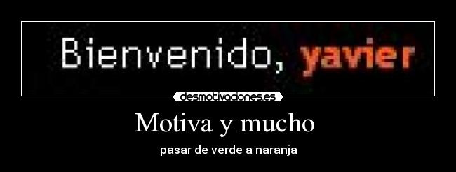 Motiva y mucho  - 