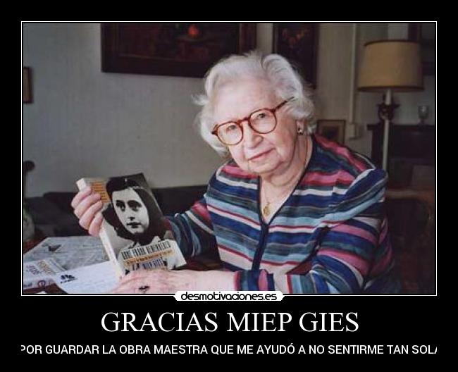 GRACIAS MIEP GIES -