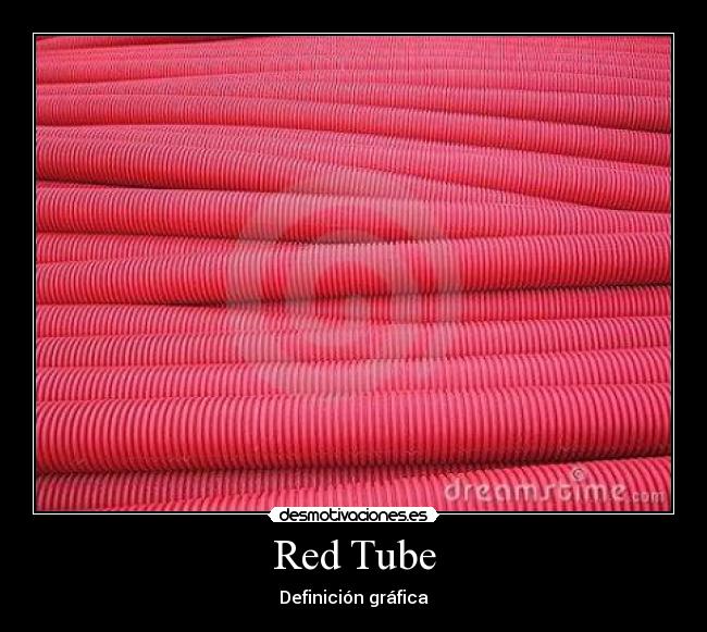 Red Tube - Definición gráfica