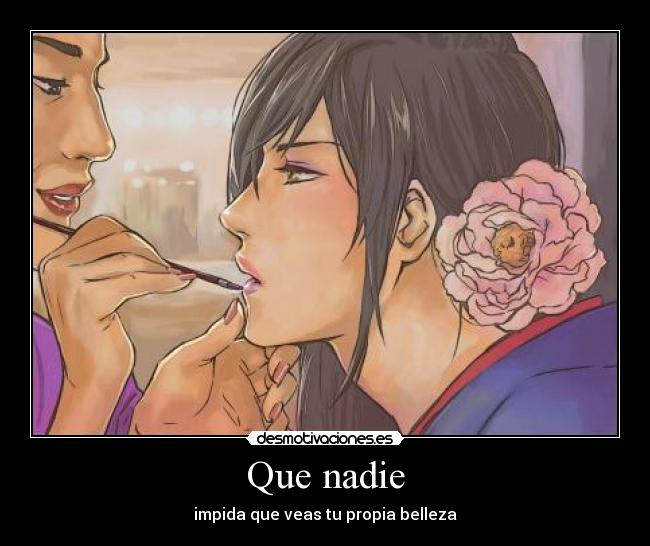 Que nadie -