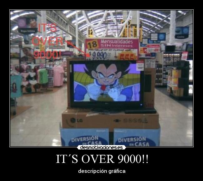 IT´S OVER 9000!! - 