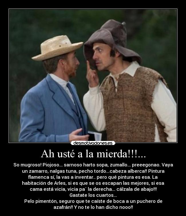 Ah usté a la mierda!!!... - 