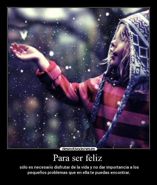 Para ser feliz  - 