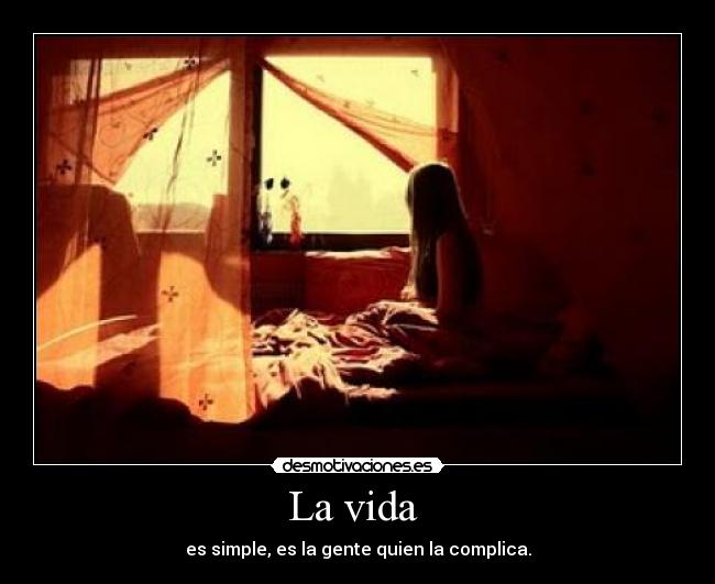 La vida -