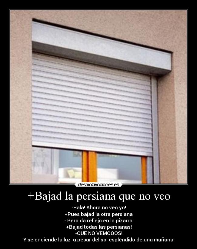 carteles persiana desmotivaciones