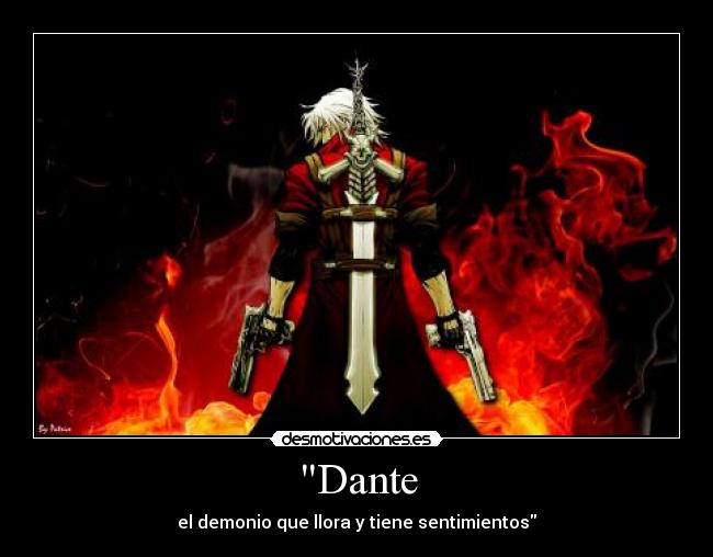Dante - el demonio que llora y tiene sentimientos