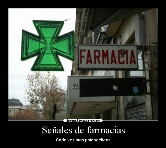 Señales de farmacias - Cada vez mas psicodélicas