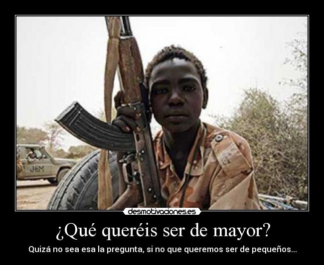 ¿Qué queréis ser de mayor? - Quizá no sea esa la pregunta, si no que queremos ser de pequeños...