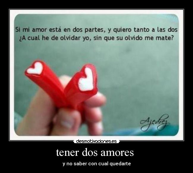 tener dos amores -