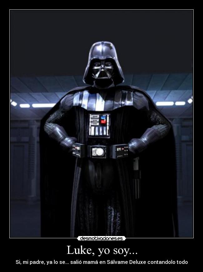 Luke, yo soy... - 