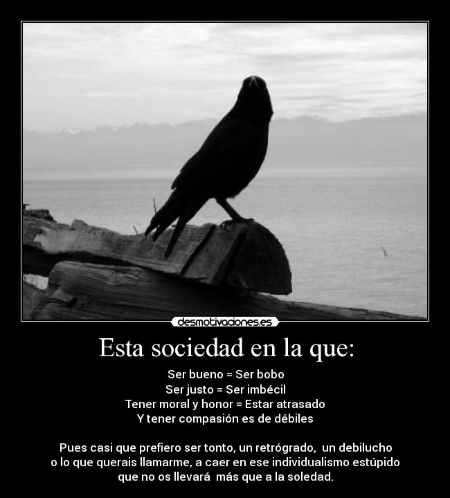 Esta sociedad en la que: - 