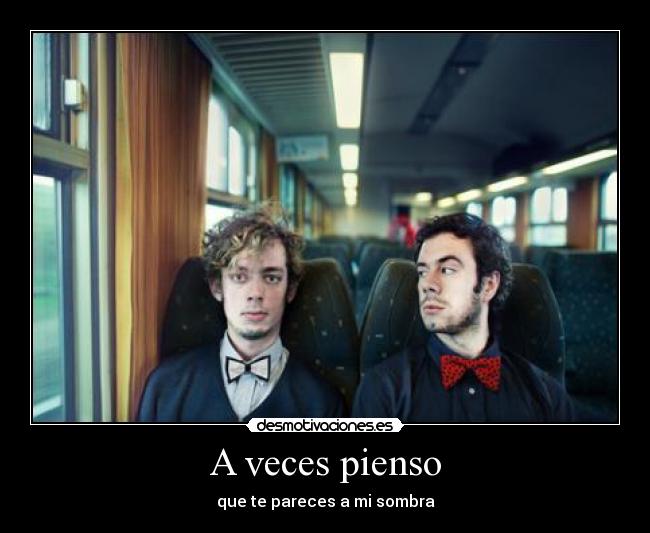 A veces pienso - 