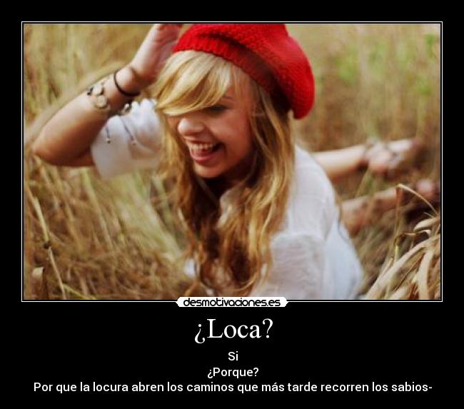 ¿Loca? - 