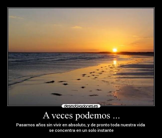 A veces podemos ... - 