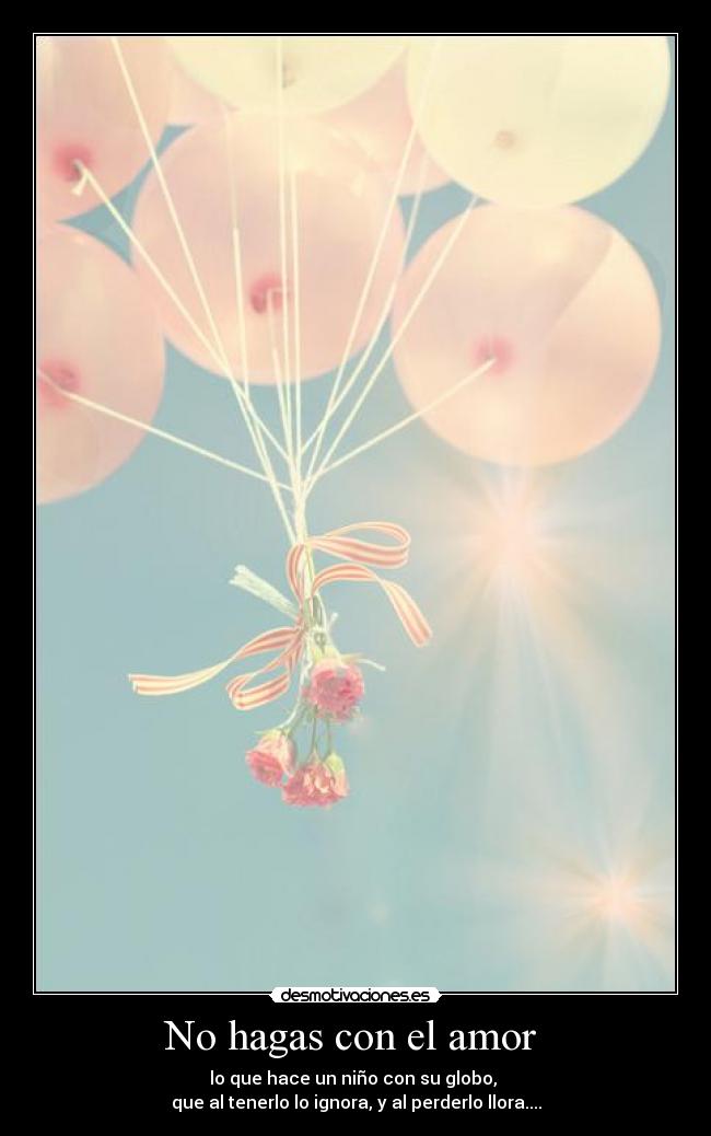 No hagas con el amor  - 