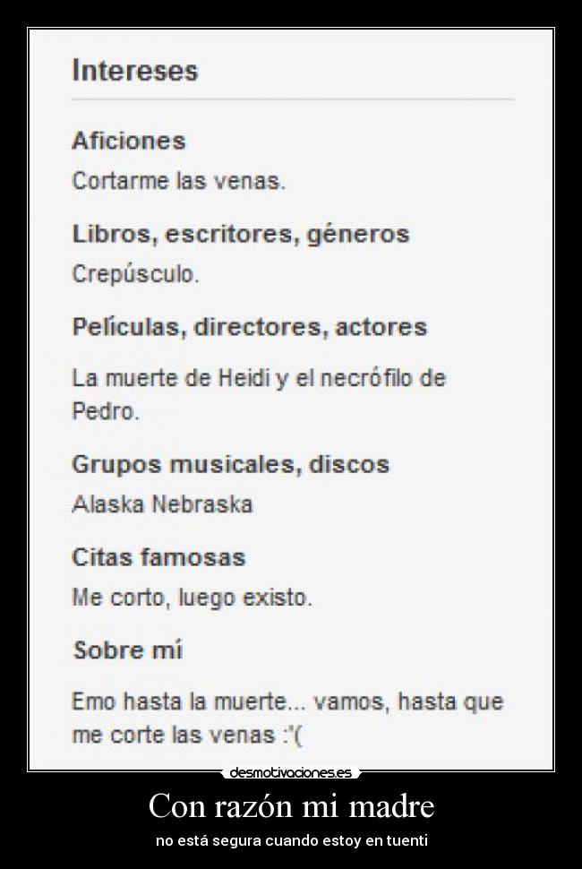 Con razón mi madre -