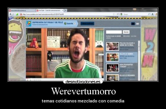 Werevertumorro - temas cotidianos mezclado con comedia
