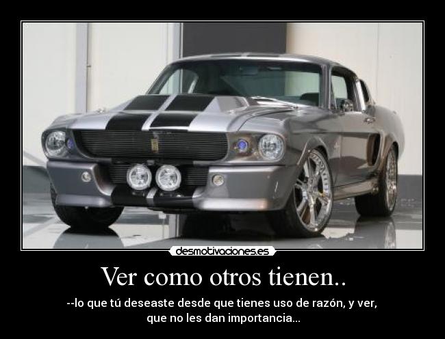 Ver como otros tienen.. - 