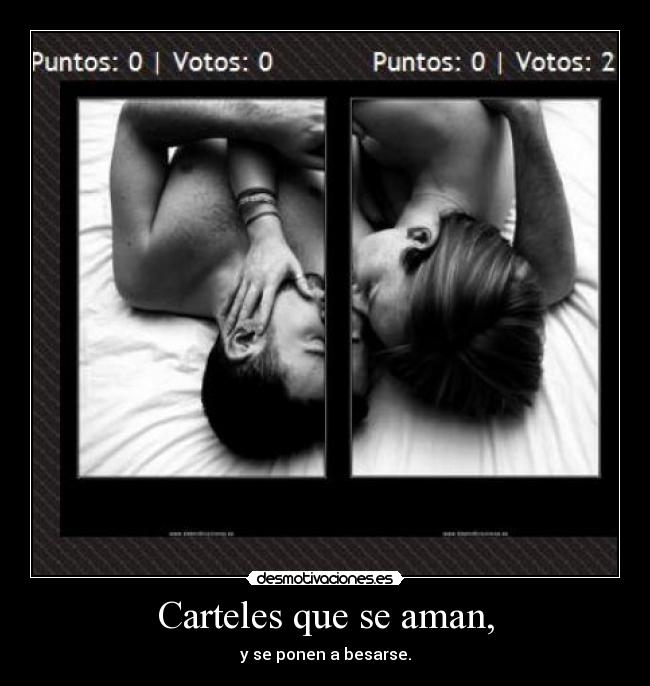 Carteles que se aman, -