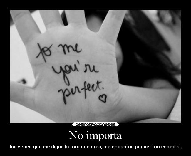 No importa -