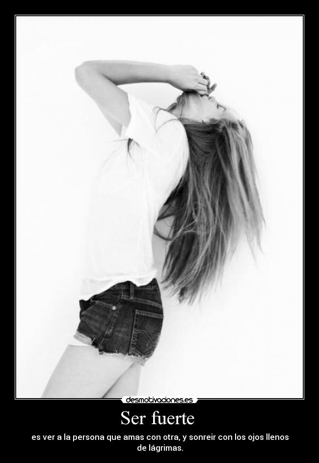 Ser fuerte -